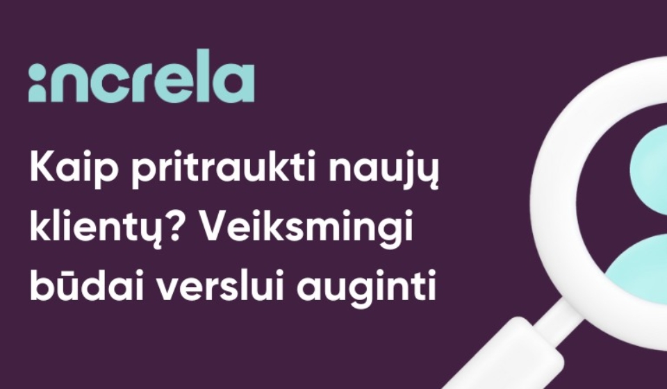 nauju klientu paieska increla.lt